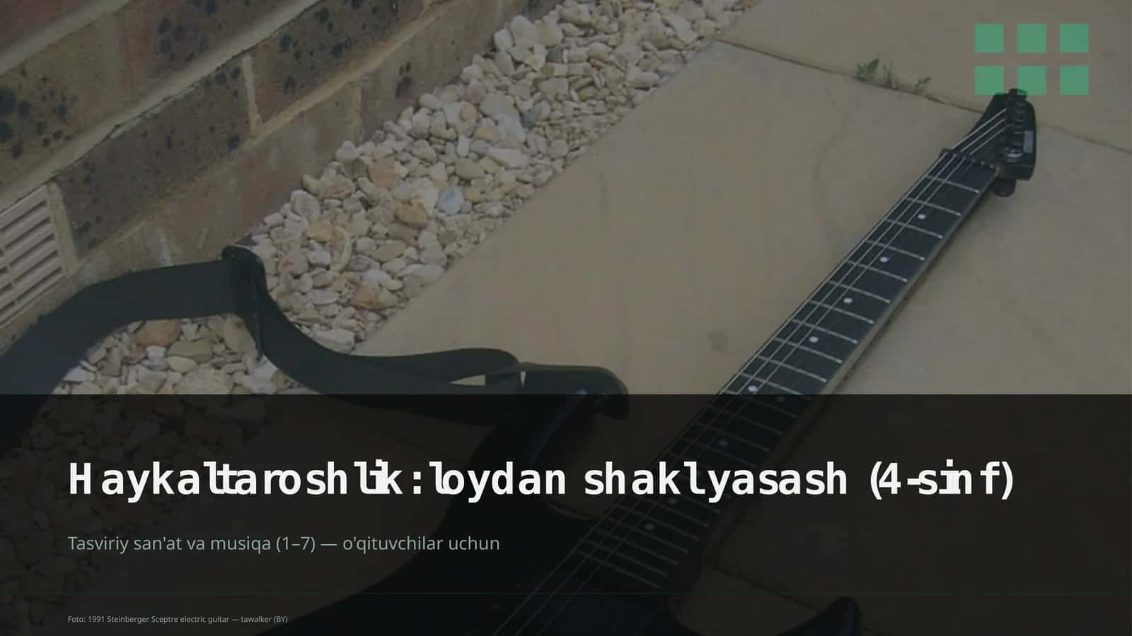 Haykaltaroshlik: loydan shakl yasash (4-sinf) 1