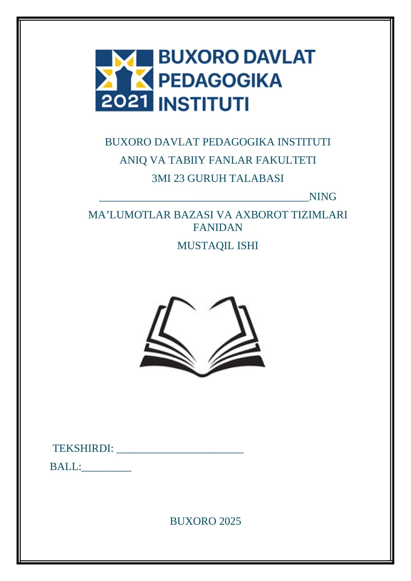 MA’LUMOTLAR BAZASINING KUNDALIK HAYOTDA QO‘LLANILADIGAN MISOLLARI 1