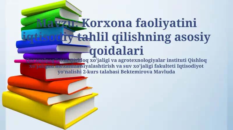 Korxona faoliyatini iqtisodiy tahlil qilishning asosiy qoidalari 1