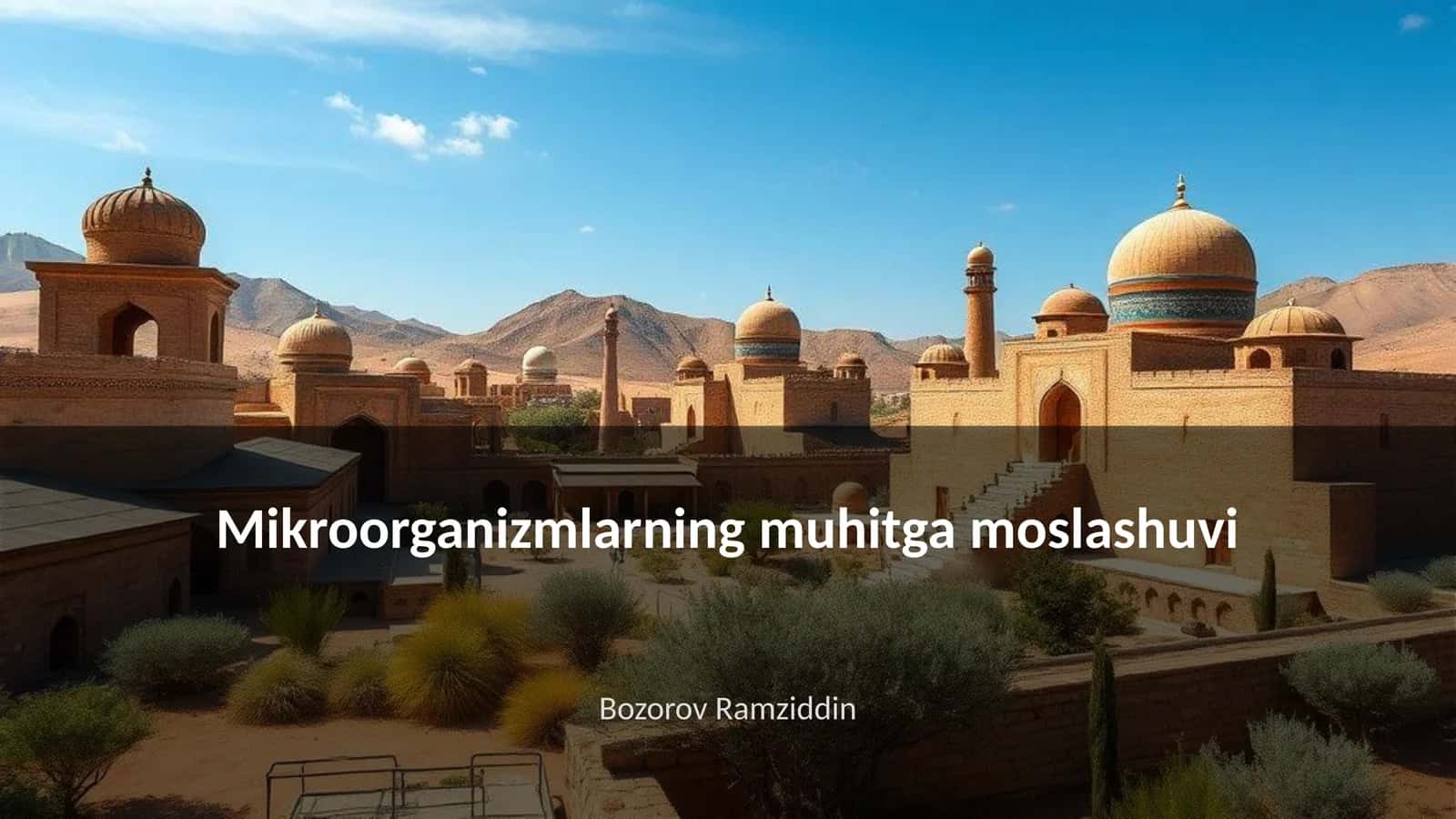Mikroorganizmlarning muhitga moslashuvi 1