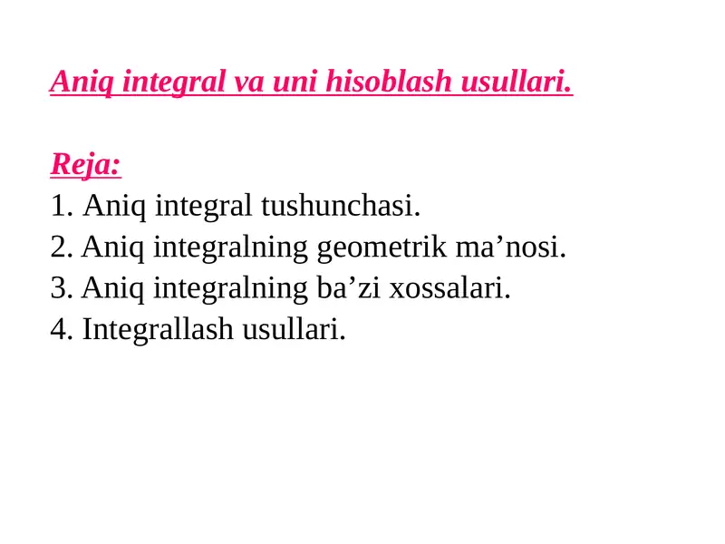 Aniq integral va uni hisoblash usullari 1