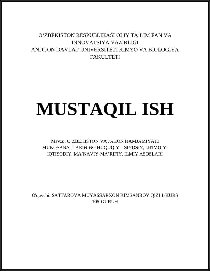 OʻZBEKISTON RESPUBLIKASI OLIY TA’LIM FAN VA INNOVATSIYA VAZIRLIGI ANDIJON DAVLAT UNIVERSITETI KIMYO VA BIOLOGIYA FAKULTETI MUSTAQIL ISH 1