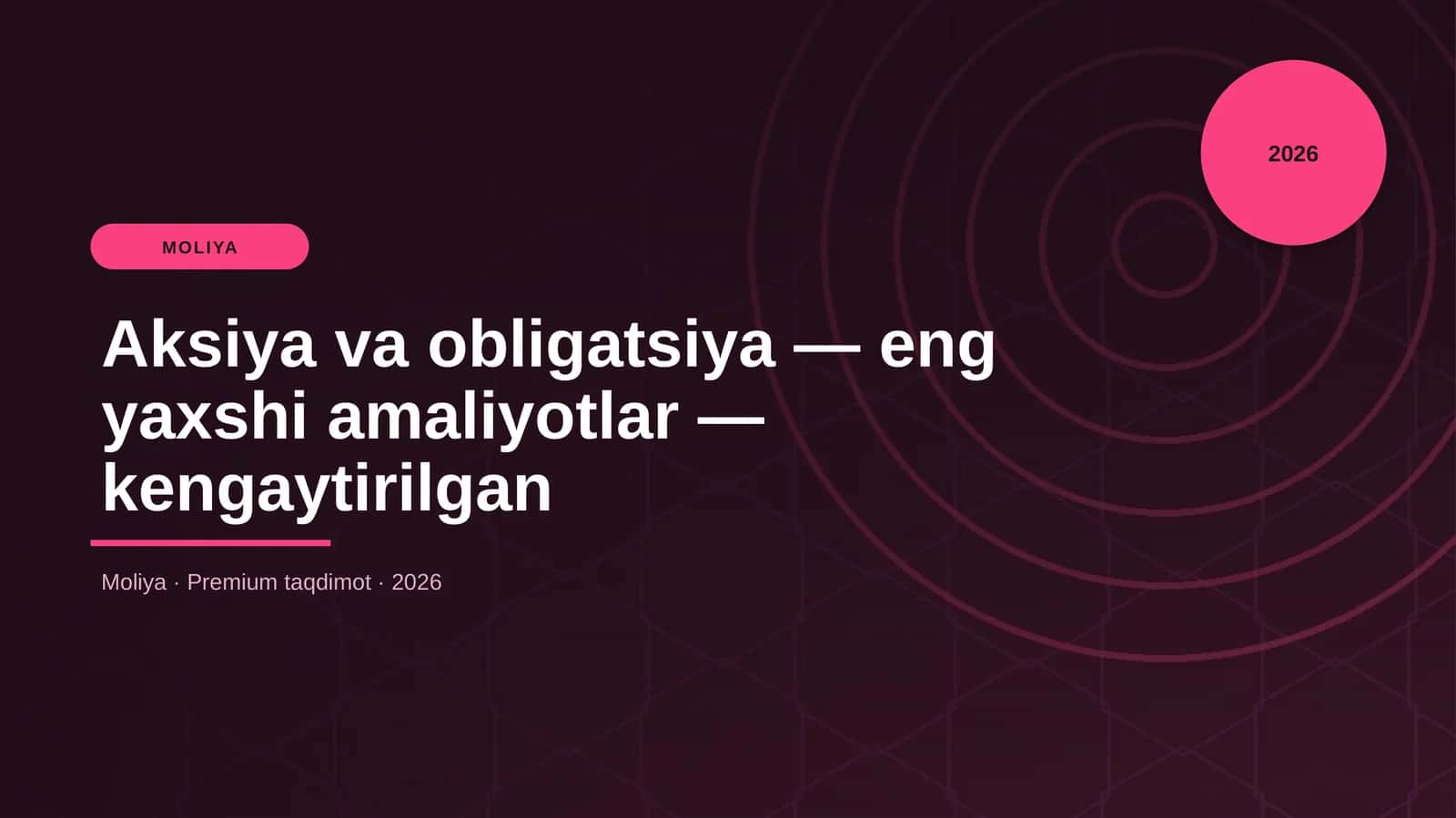 Aksiya va obligatsiya — eng yaxshi amaliyotlar — kengaytirilgan 1