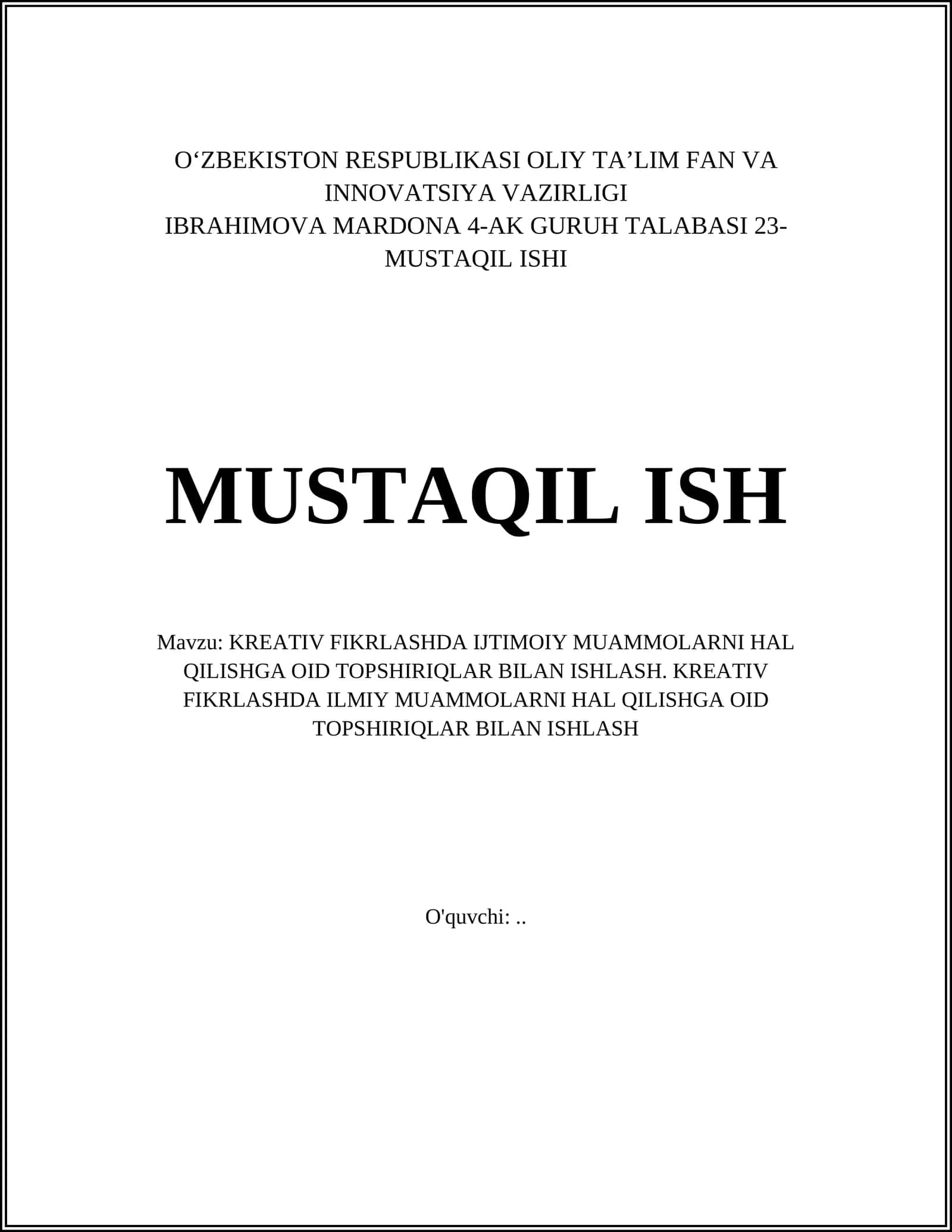 KREATIV FIKRLASHDA IJTIMOIY MUAMMOLARNI HAL QILISHGA OID TOPSHIRIQLAR BILAN ISHLASH 1