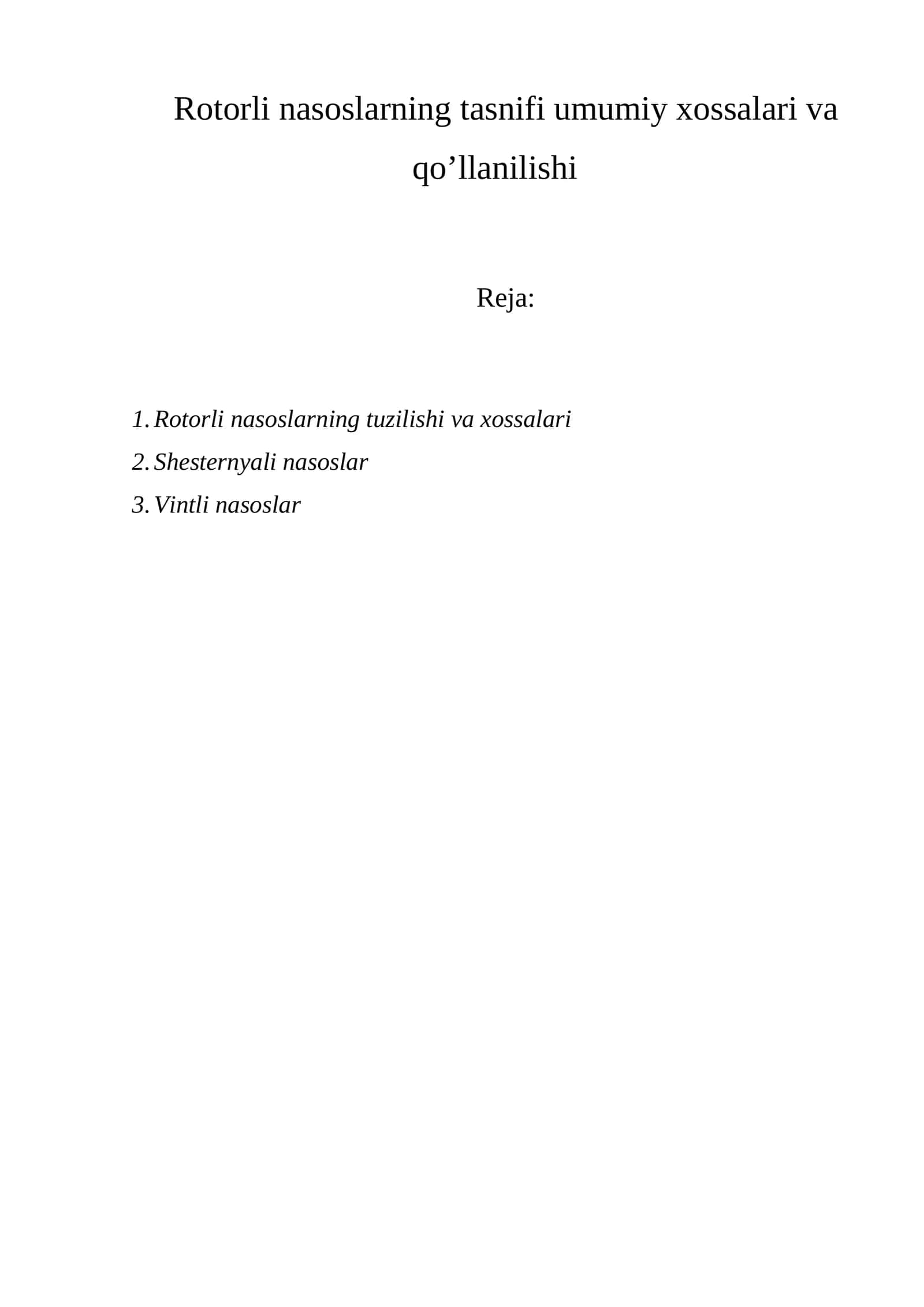 Rоtоrli nаsоslаrning tаsnifi umumiy хоssаlаri vа qo’llаnilishi 1