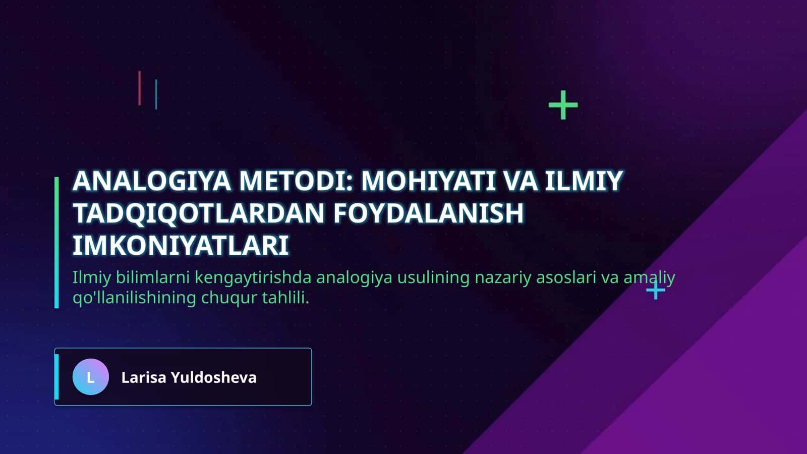 Analogiya metodi: mohiyati va ilmiy tadqiqotlardan foydalanish imkoniyatlari 1