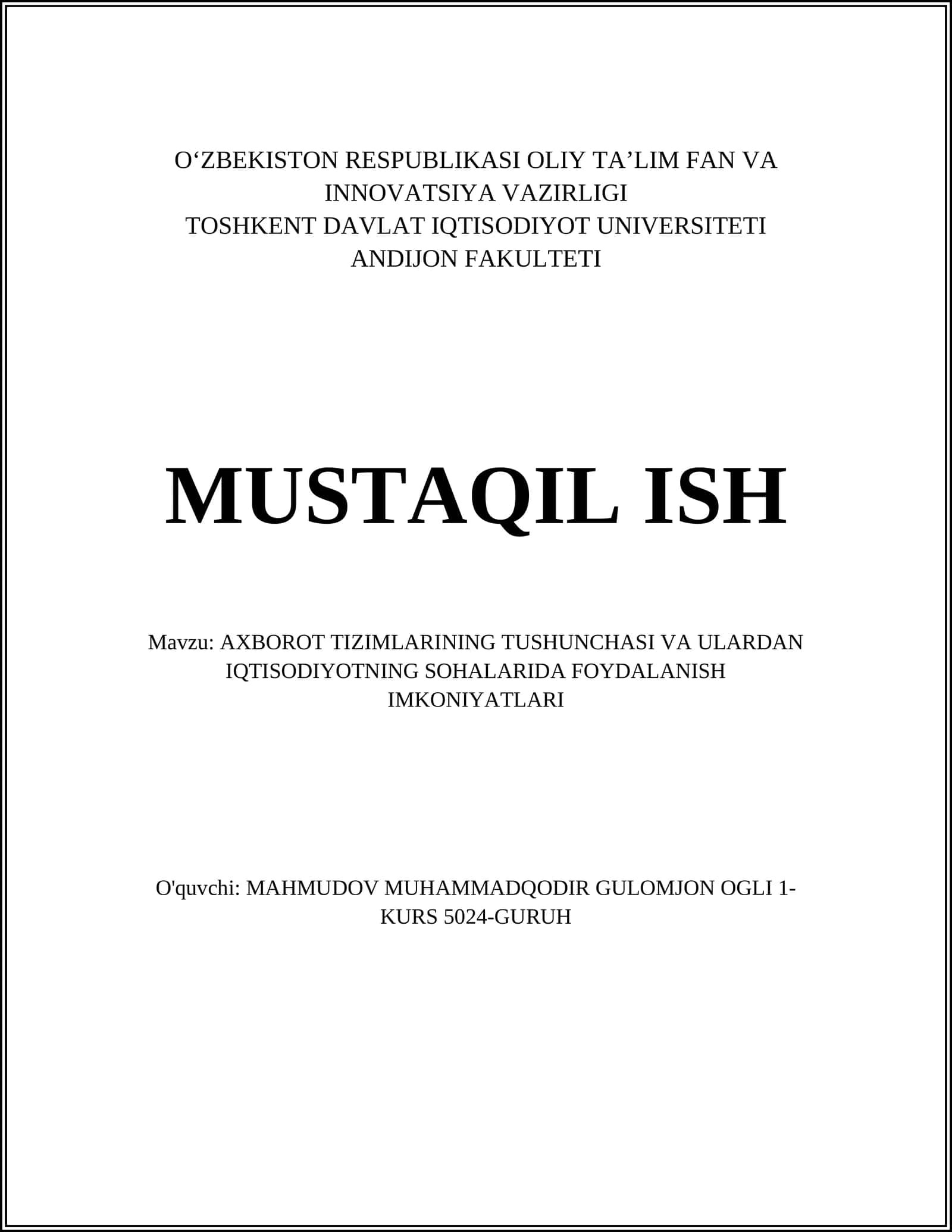 Axborot tizimlarining tushunchasi va iqtisodiyotda foydalanish 1