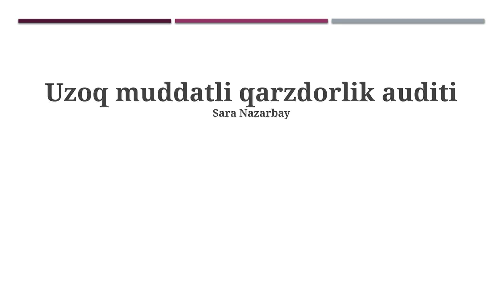 Uzoq muddatli qarzdorlik auditi 1