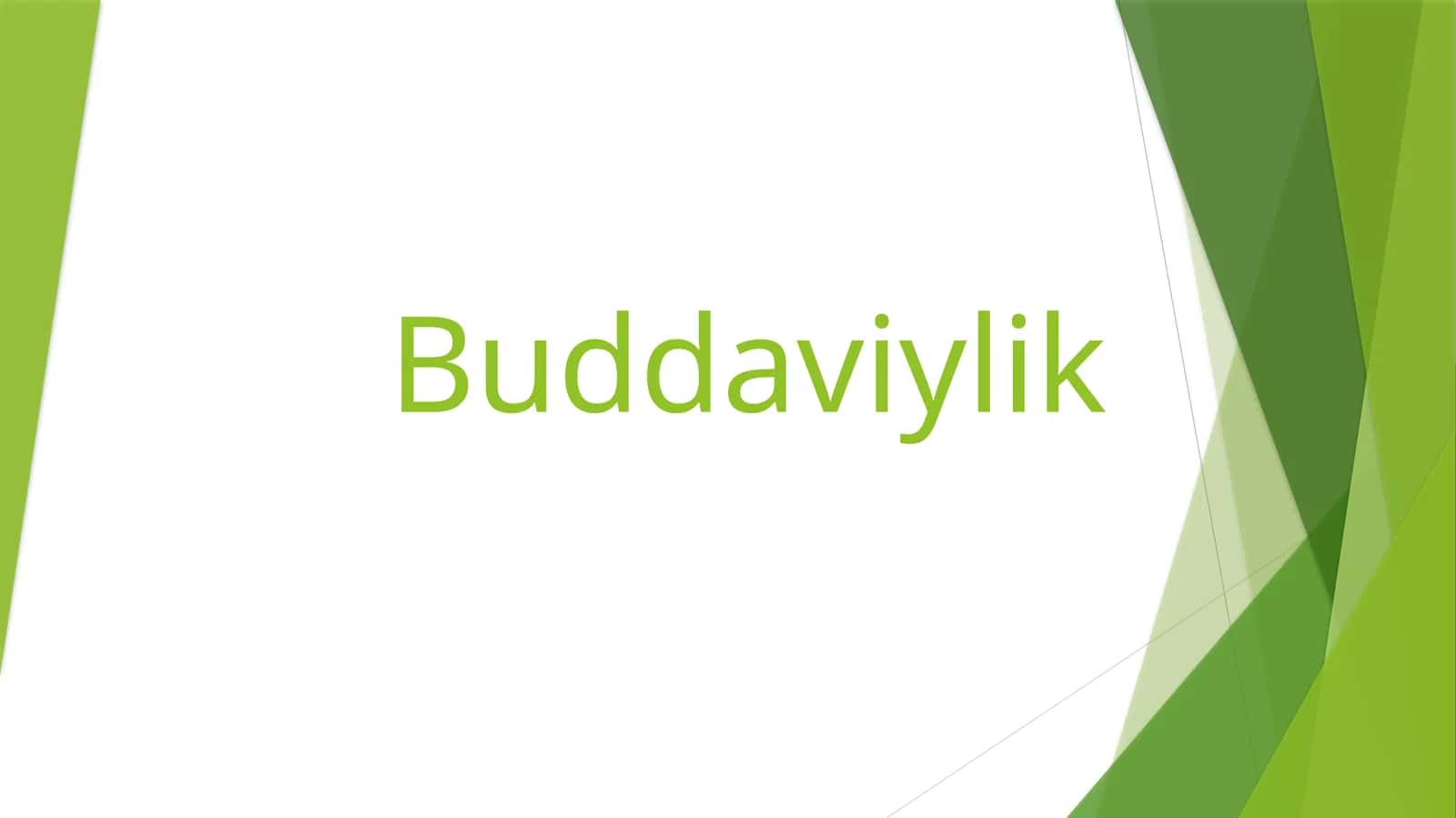 Buddaviylik 1