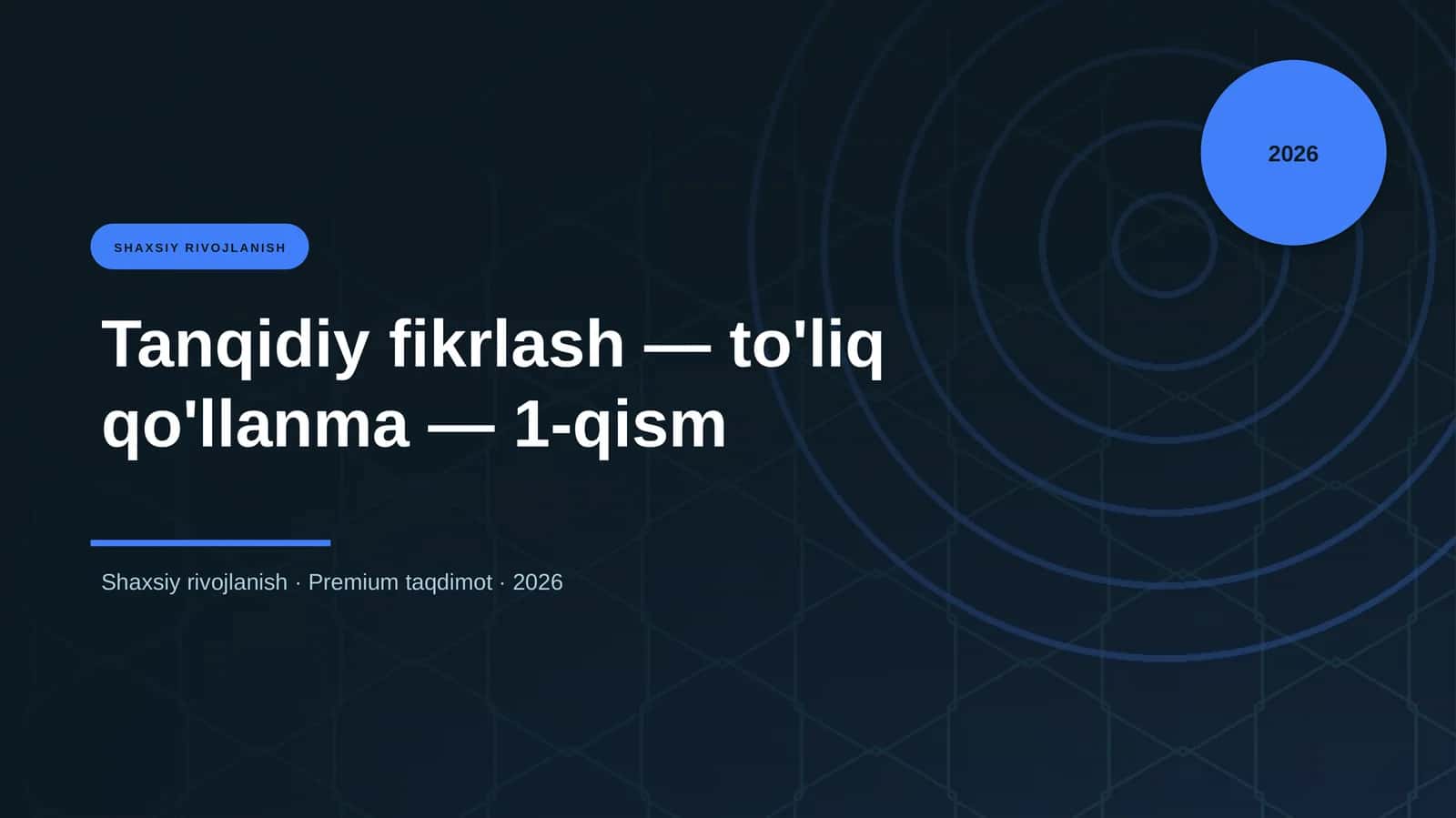 Tanqidiy fikrlash — to'liq qo'llanma — 1-qism 1