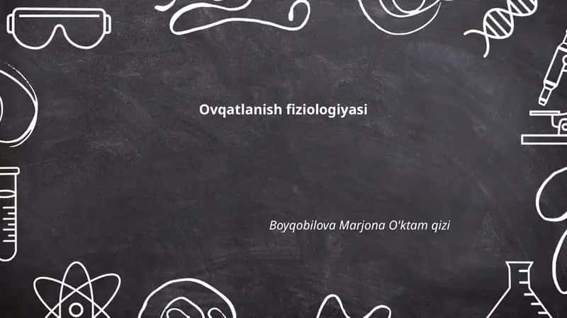 Ovqatlanish fiziologiyasi 1