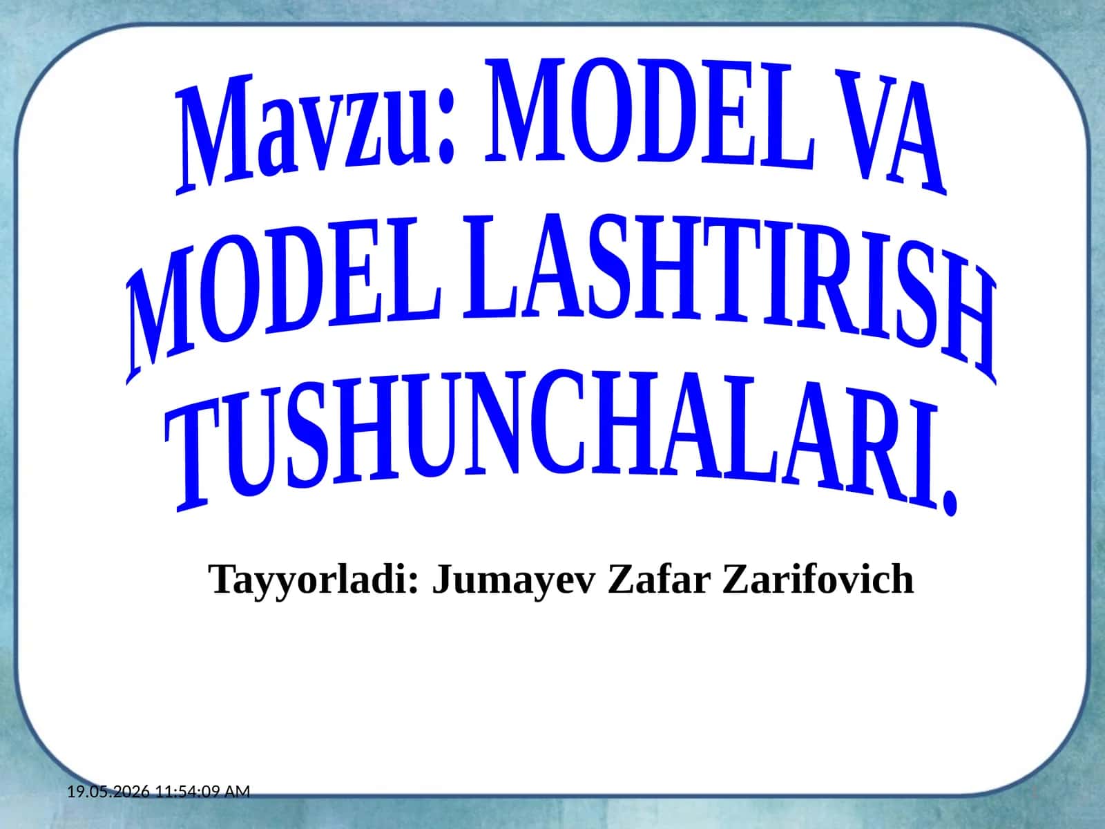 MODELVA MODEL LASHTIRISH TUSHUNCHALARI 1