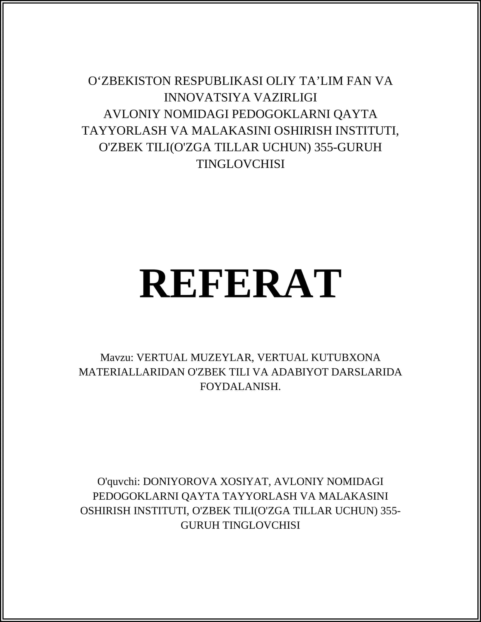 Mavzu: VERTUAL MUZEYLAR, VERTUAL KUTUBXONA MATERIALLARIDAN O'ZBEK TILI VA ADABIYOT DARSLARIDA FOYDALANISH 1