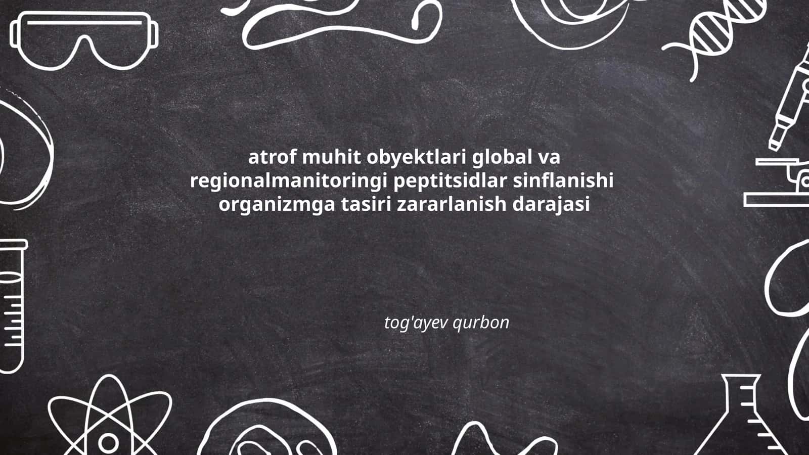 Atrof muhit obyektlari global va regional monitorini 1