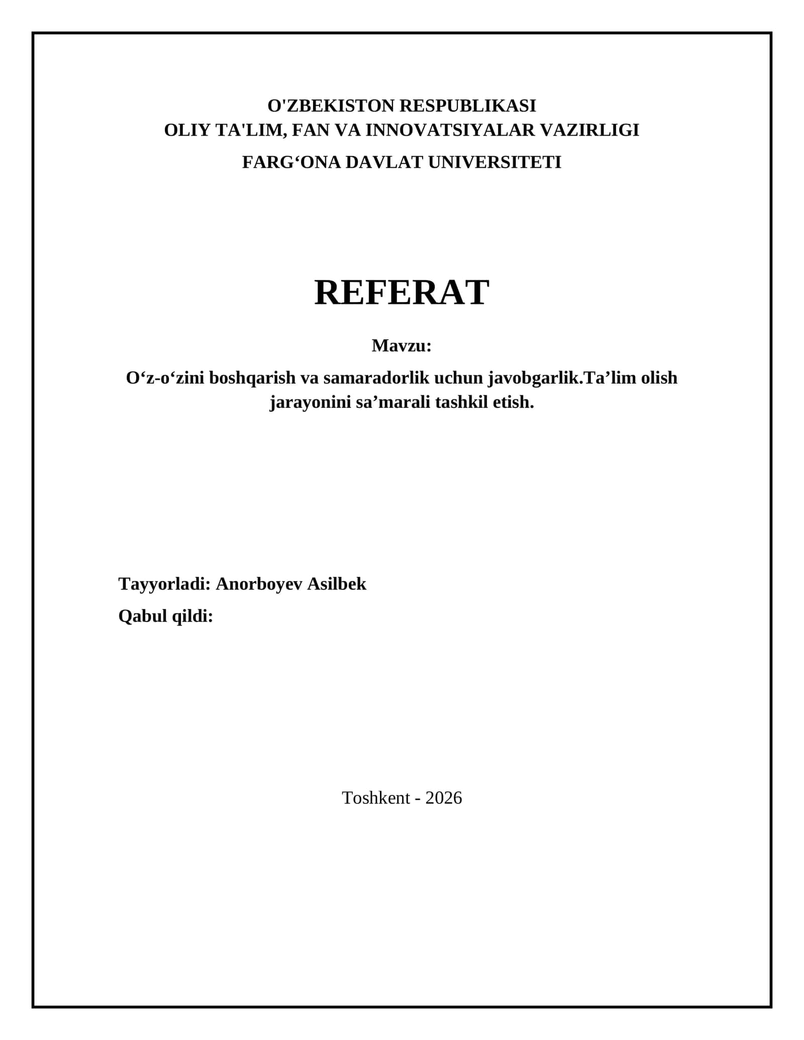 Oʻz-oʻzini boshqarish va samaradorlik uchun javobgarlik.Taʼlim olish jarayonini saʼmarali tashkil etish 1