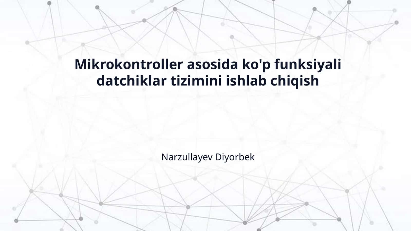 Mikrokontroller asosida ko'p funksiyali datchiklar tizimini ishlab chiqish 1