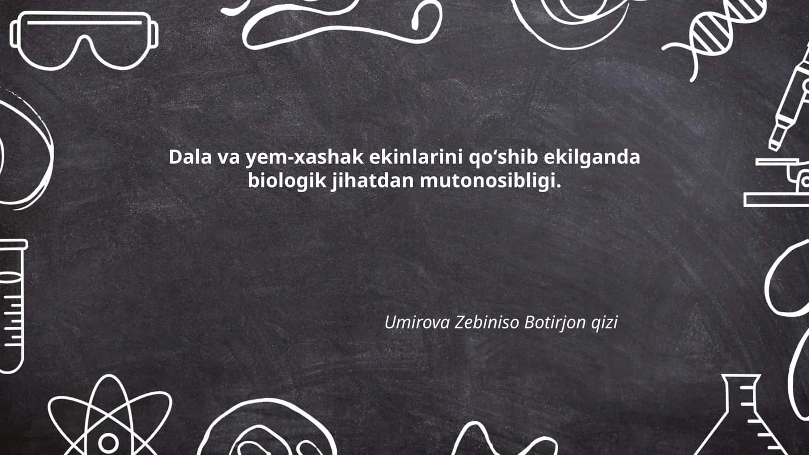 Dala va yem-xashak ekinlarini qoʻshib ekilganda biologik jihatdan mutonosibligi 1