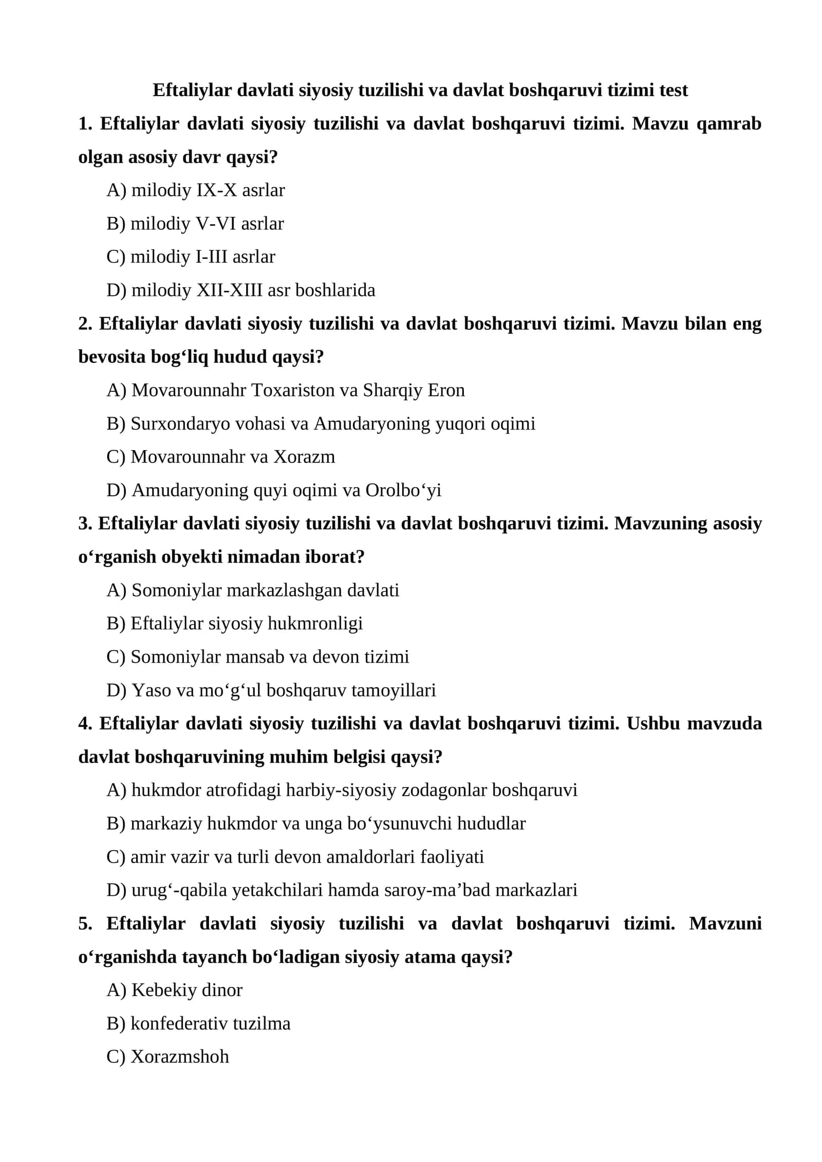Eftaliylar davlati siyosiy tuzilishi va davlat boshqaruvi tizimi test 1