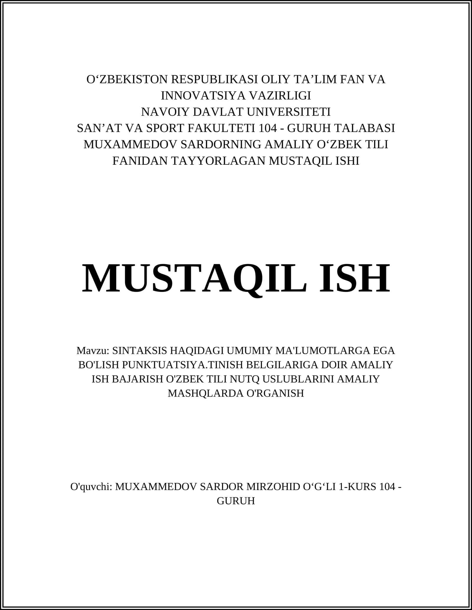 Mustaqil ish: SINTAKSIS HAQIDAGI UMUMIY MA'LUMOTLARGA EGA BO'LISH PUNKTUATSIYA 1