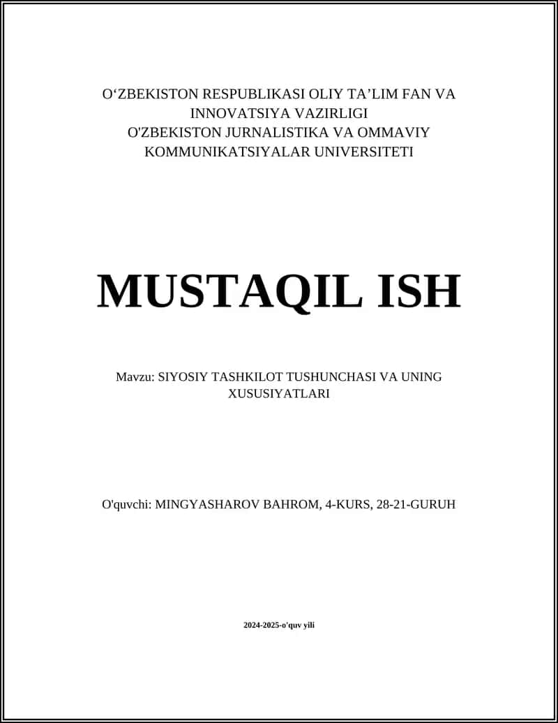 SIYOSIY TASHKILOT TUSHUNCHASI VA UNING XUSUSIYATLARI 1