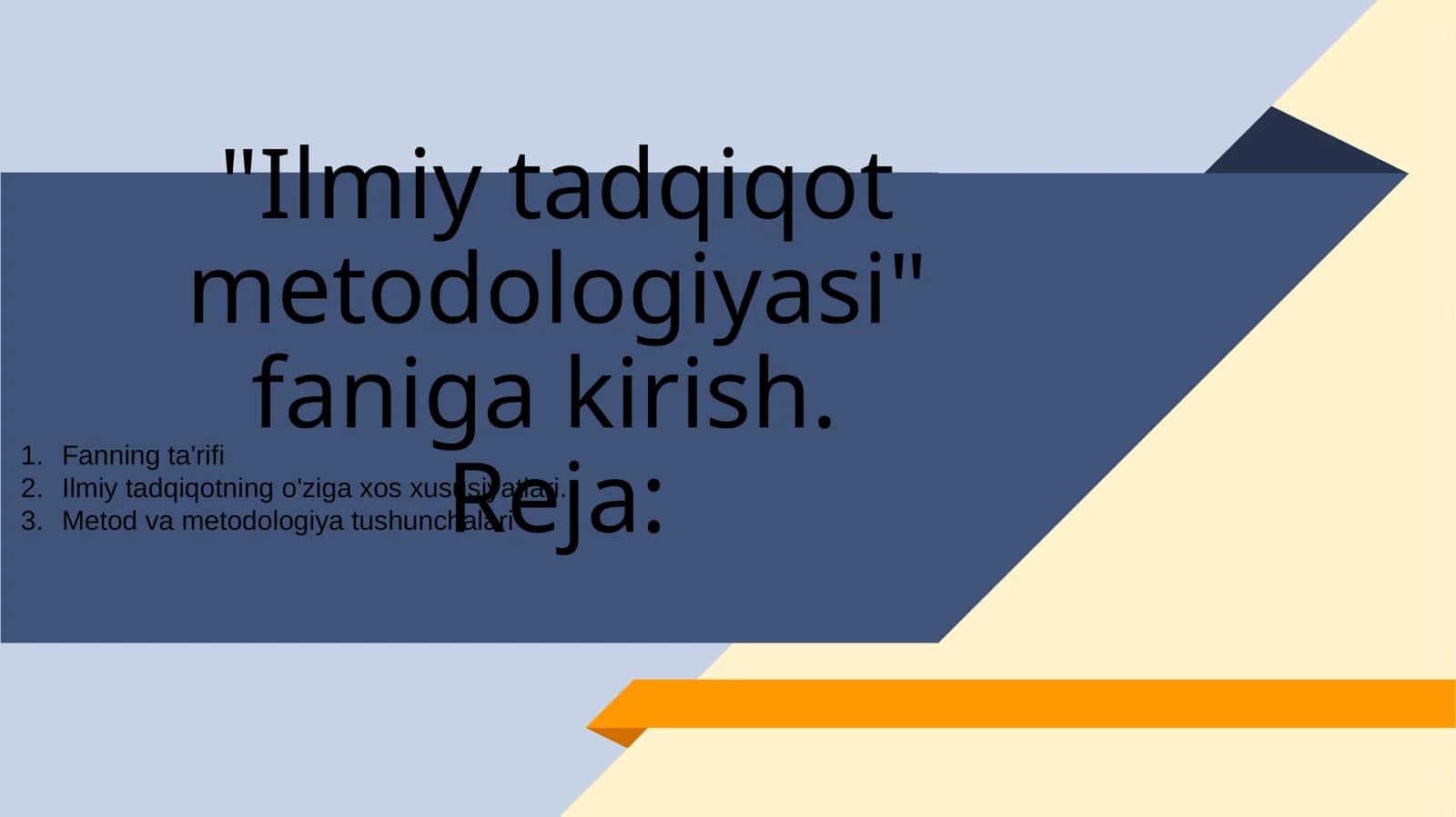 Ilmiy tadqiqot metodologiyasi faniga kirish 1