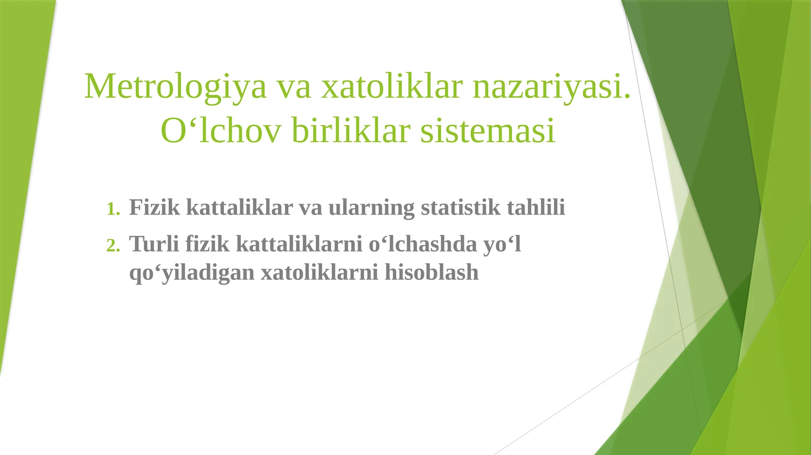 Metrologiyavaxatoliklarnazariyasi.O‘lchovbirliklarsistemasi 1