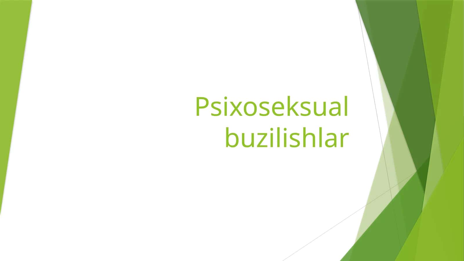 Psixoseksualbuzilishlar 1