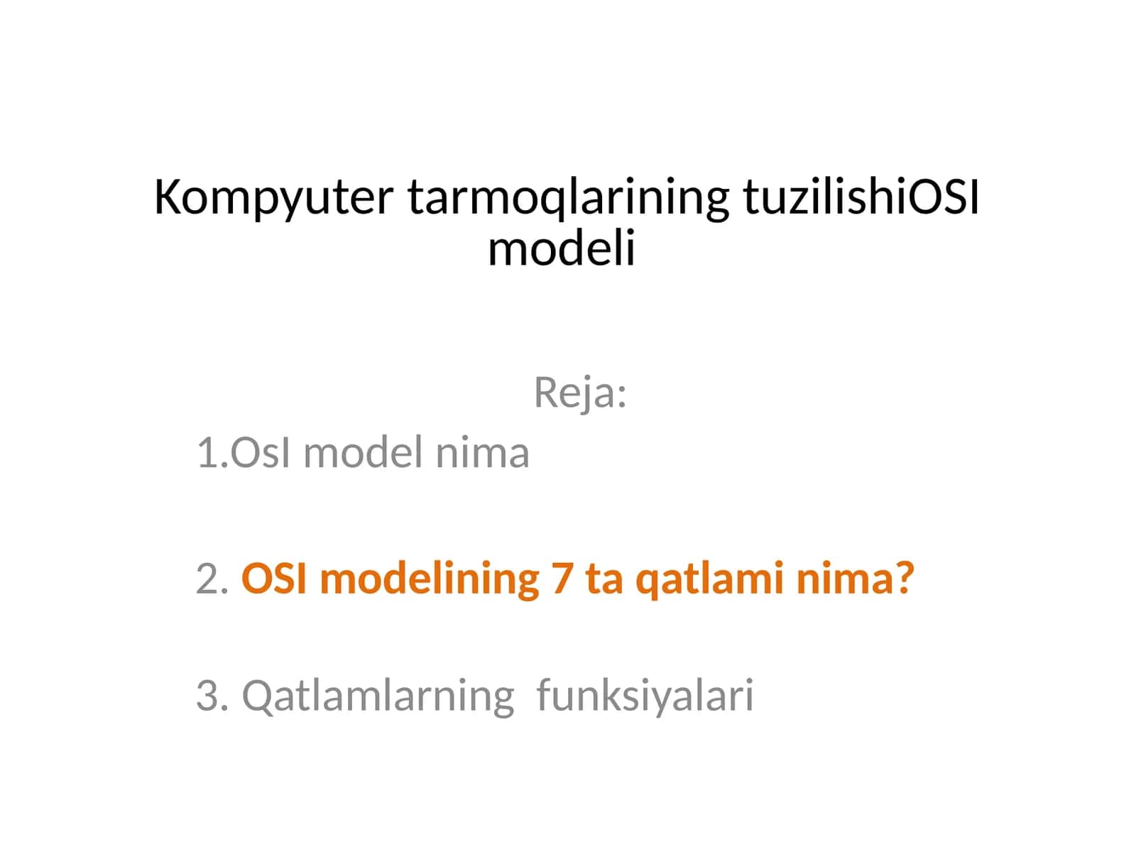 KompyutertarmoqlariningtuzilishiOSImodeli 1