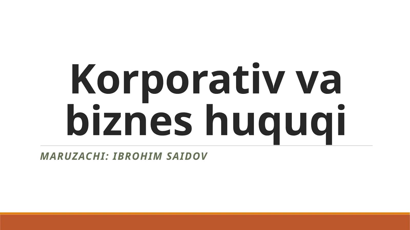 Korporativ va biznes huquqi 1