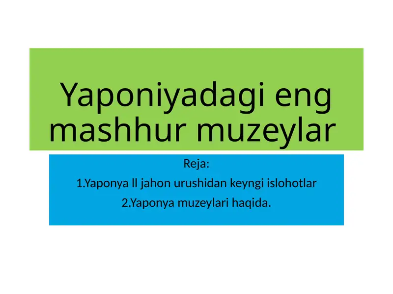 Yaponyadagi mashhur muzeylar 1