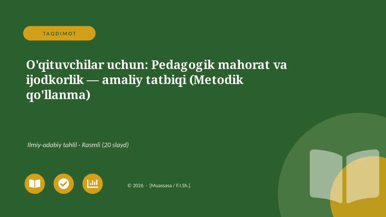Pedagogik mahorat va ijodkorlik — amaliy tatbiqi (Metodik qo'llanma) 1
