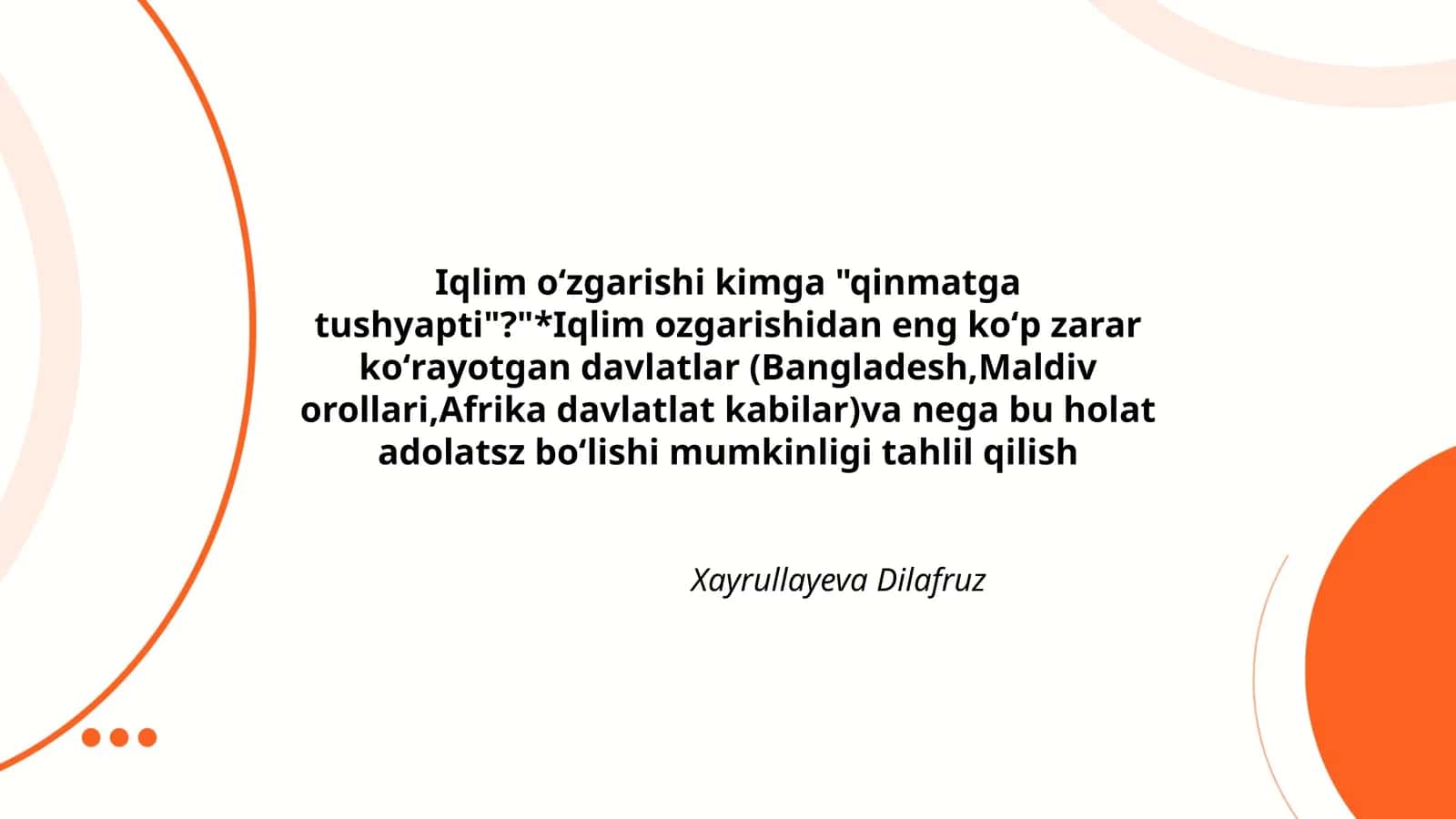 Iqlim oʻzgarishi kimga "qinmatga tushyapti"? 1