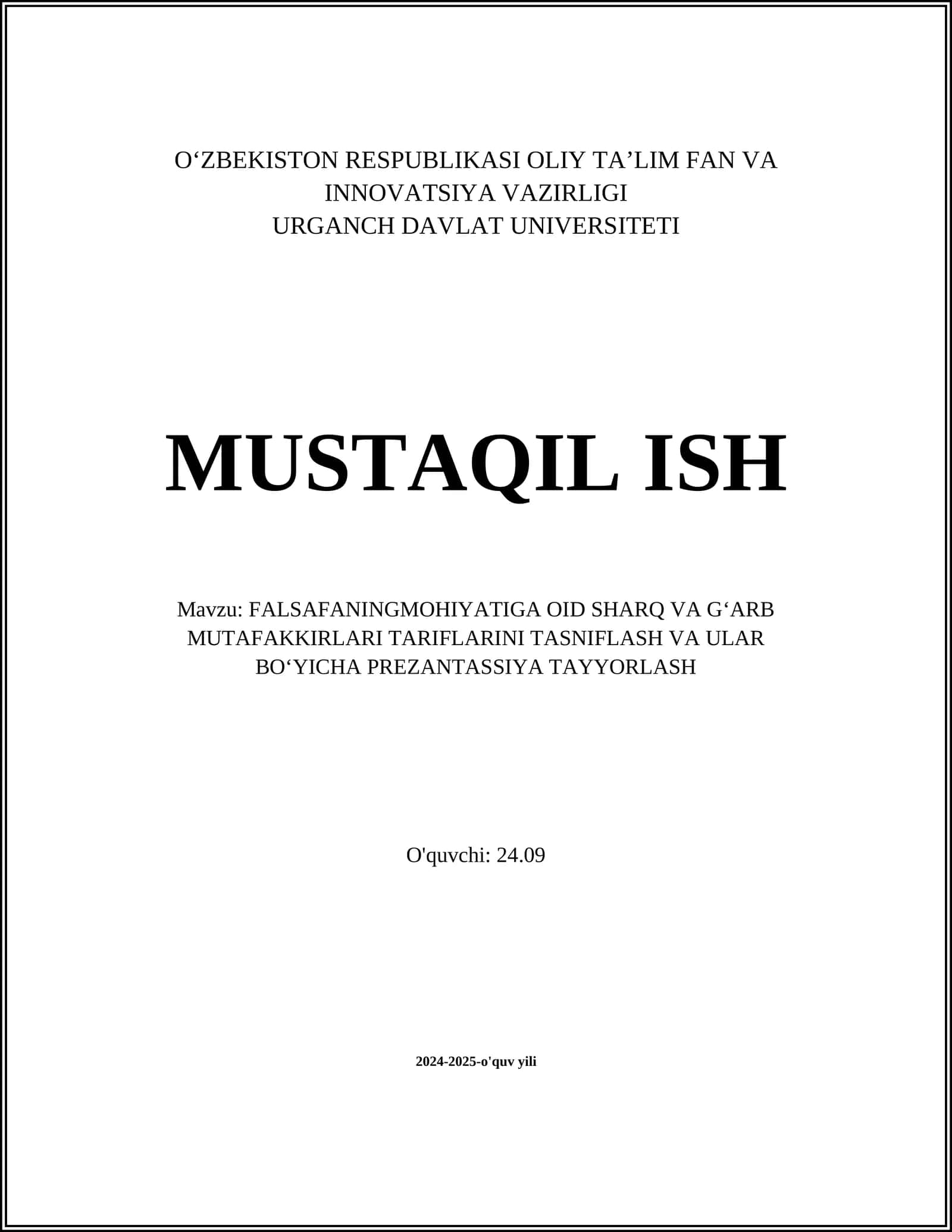 FALSAFANINGMOHIYATIGA OID SHARQ VA GʻARB MUTAFAKKIRLARI TARIFLARINI TASNIFLASH VA ULAR BOʻYICHA PREZANTASSIYA TAYYORLASH 1