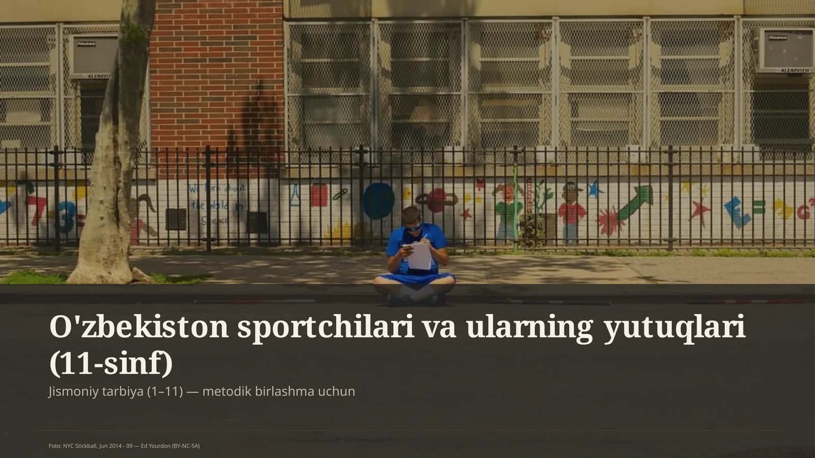 O'zbekiston sportchilari va ularning yutuqlari (11-sinf) 1