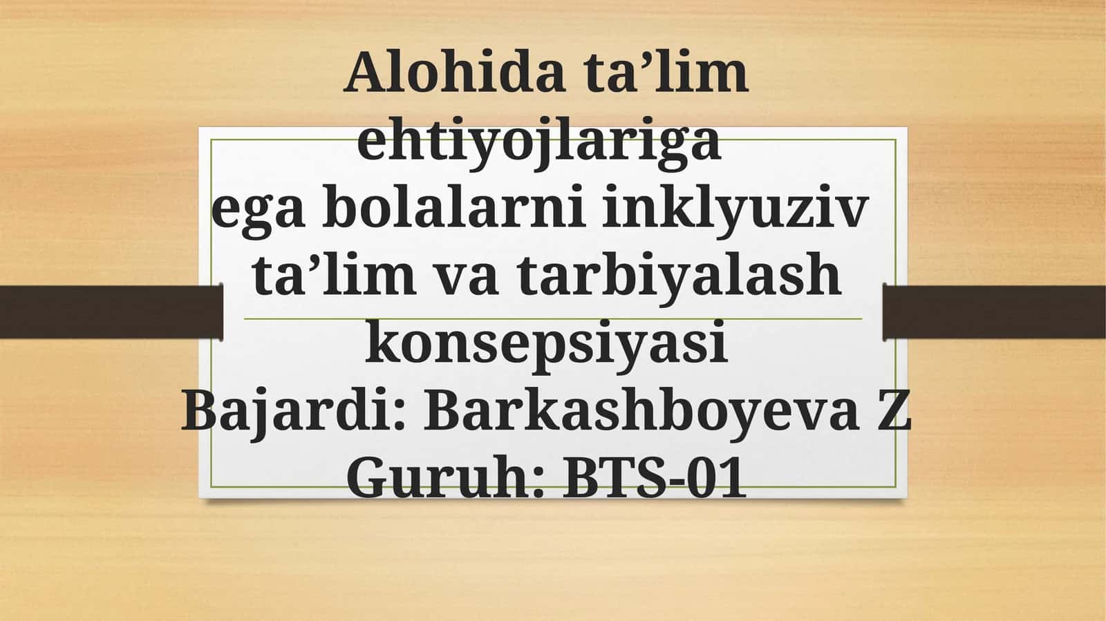 Alohida ta’lim ehtiyojlariga ega bolalarni inklyuziv ta’lim va tarbiyalash konsepsiyasi. 1
