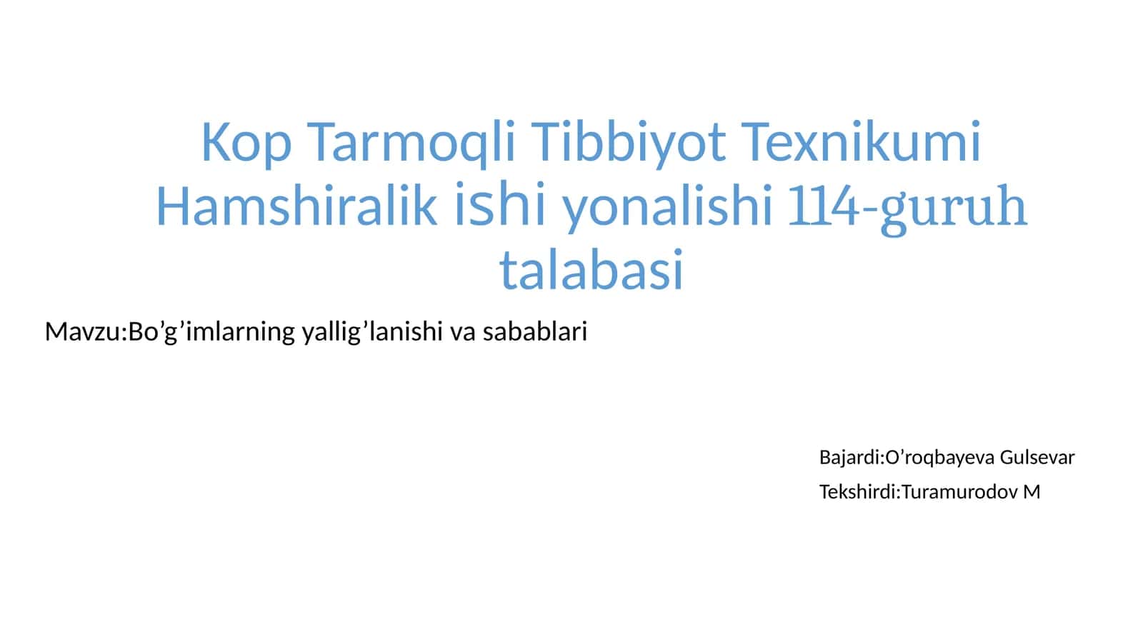 KopTarmoqli Tibbiyot Texnikumi Hamshiralikishiyonalishi114-guruhtalabasi 1