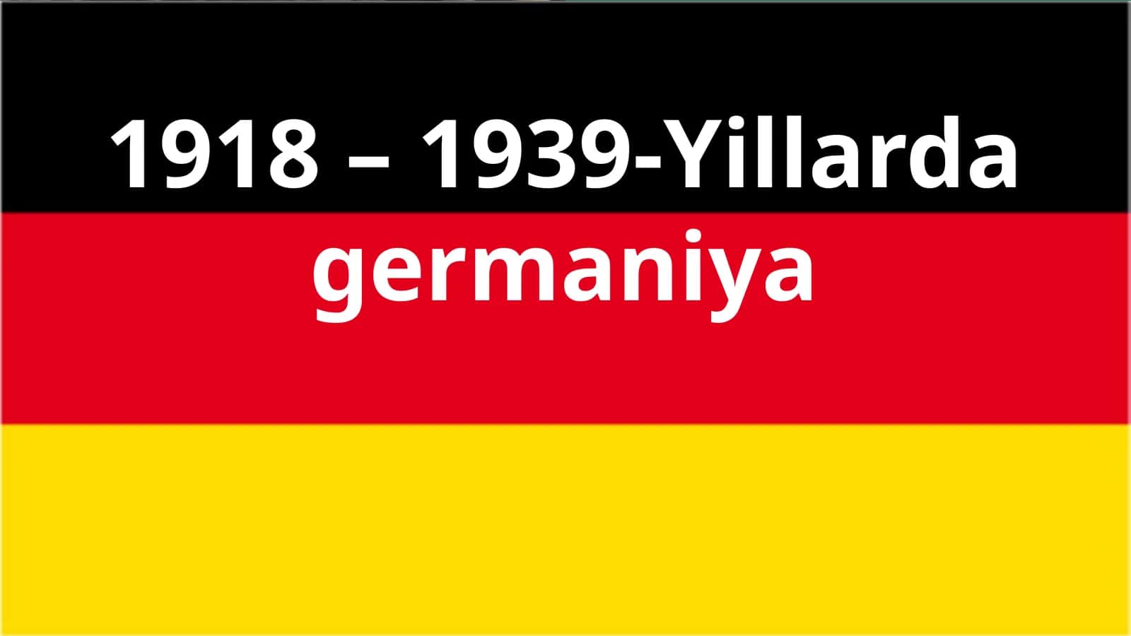 1918 – 1939-Yillarda germaniya 1