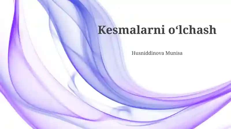 Kesmalarni oʻlchash