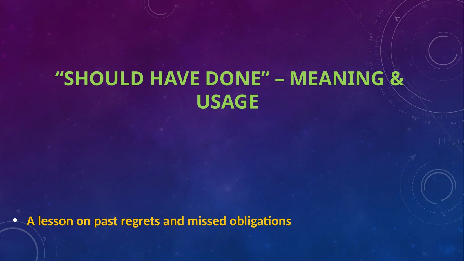“Should Have Done” – Meaning & Usage 1