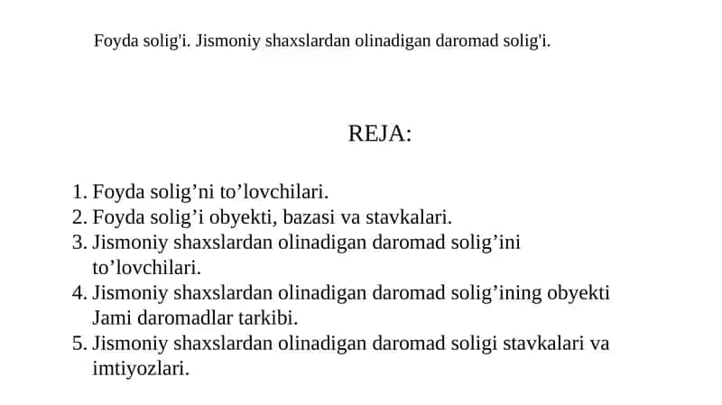 Foyda solig'i. Jismoniy shaxslardan olinadigan daromad solig'i. 1