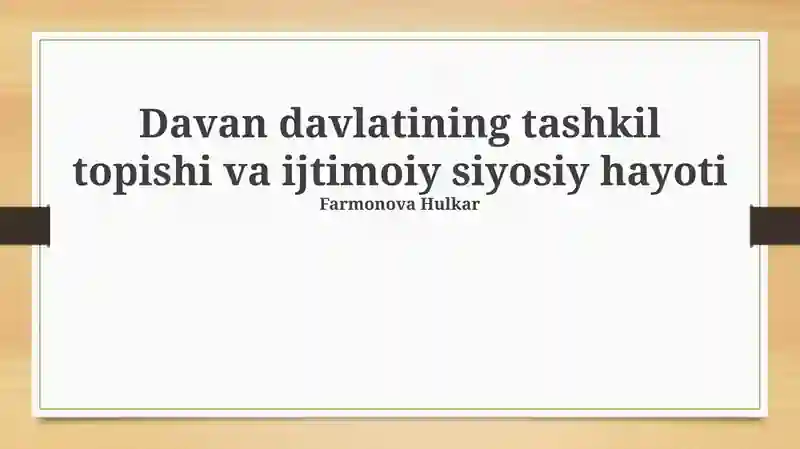 Davan davlatining tashkil topishi va ijtimoiy siyosiy hayoti