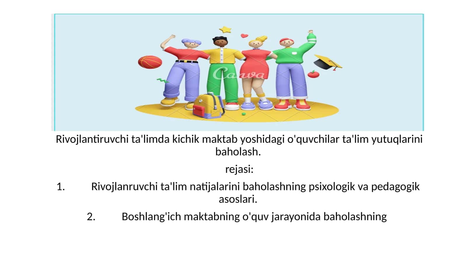 Rivojlantiruvchi ta'limda kichik maktab yoshidagi o'quvchilar ta'lim yutuqlarini baholash 1