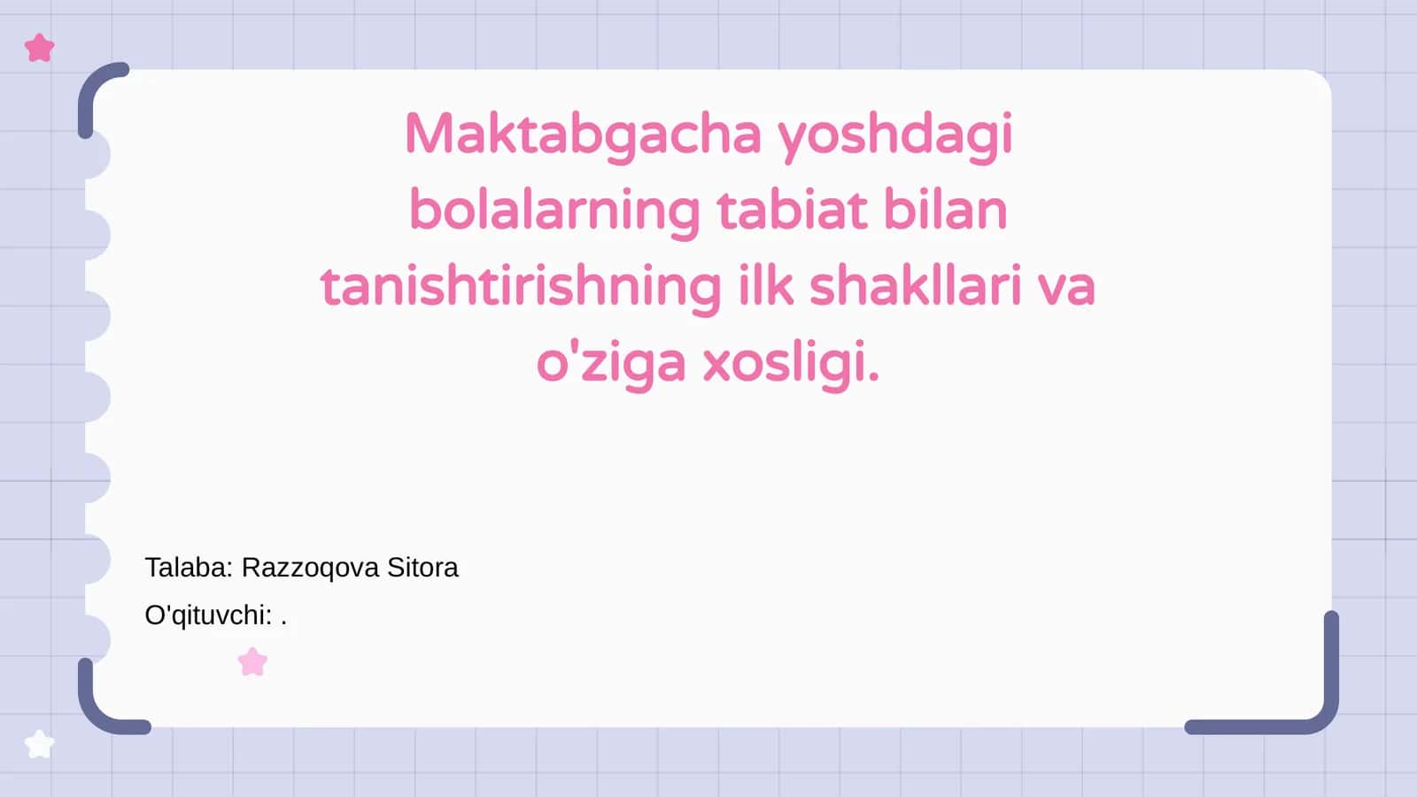 Maktabgacha yoshdagi bolalarning tabiat bilan tanishtirishning ilk shakllari va o'ziga xosligi 1