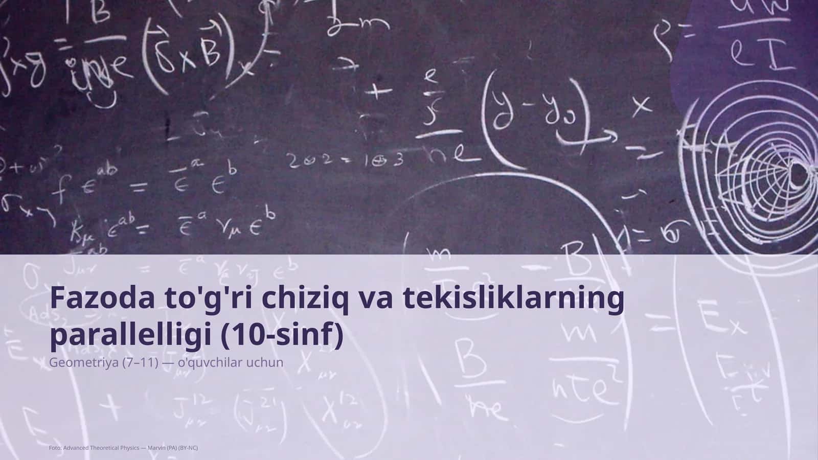 Fazoda to'g'ri chiziq va tekisliklarning parallelligi (10-sinf) 1