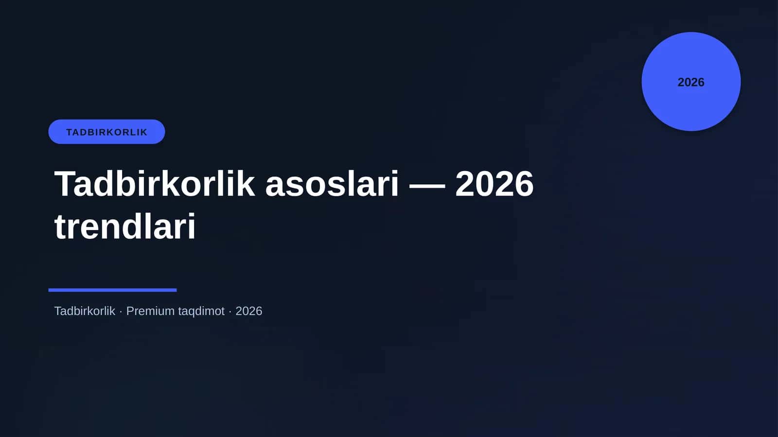 Tadbirkorlik asoslari — 2026 trendlari 1