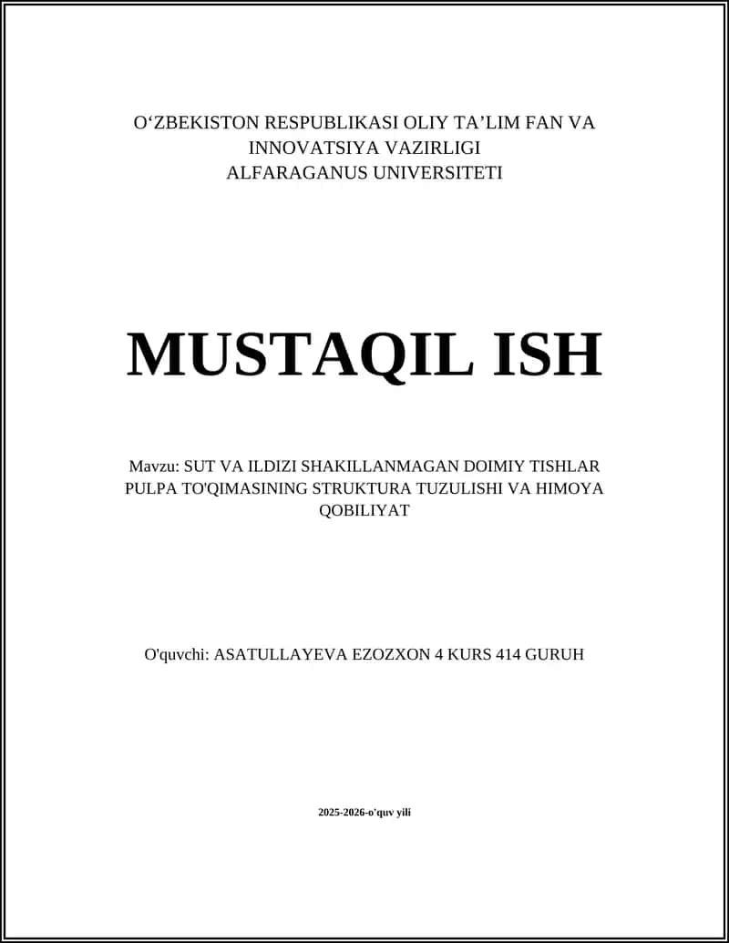 Sut va ildizi shakillanmagan doimiy tishlar pulpasining umumiy morfologik tuzilishi 1