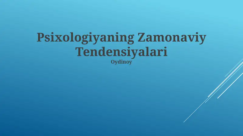 Psixologiyaning Zamonaviy Tendensiyalari 1