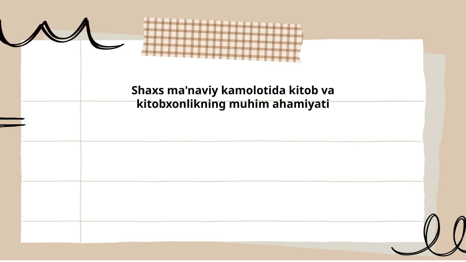 Kitob va kitobxonlikning shaxs ma'naviy kamolotidagi roli 1