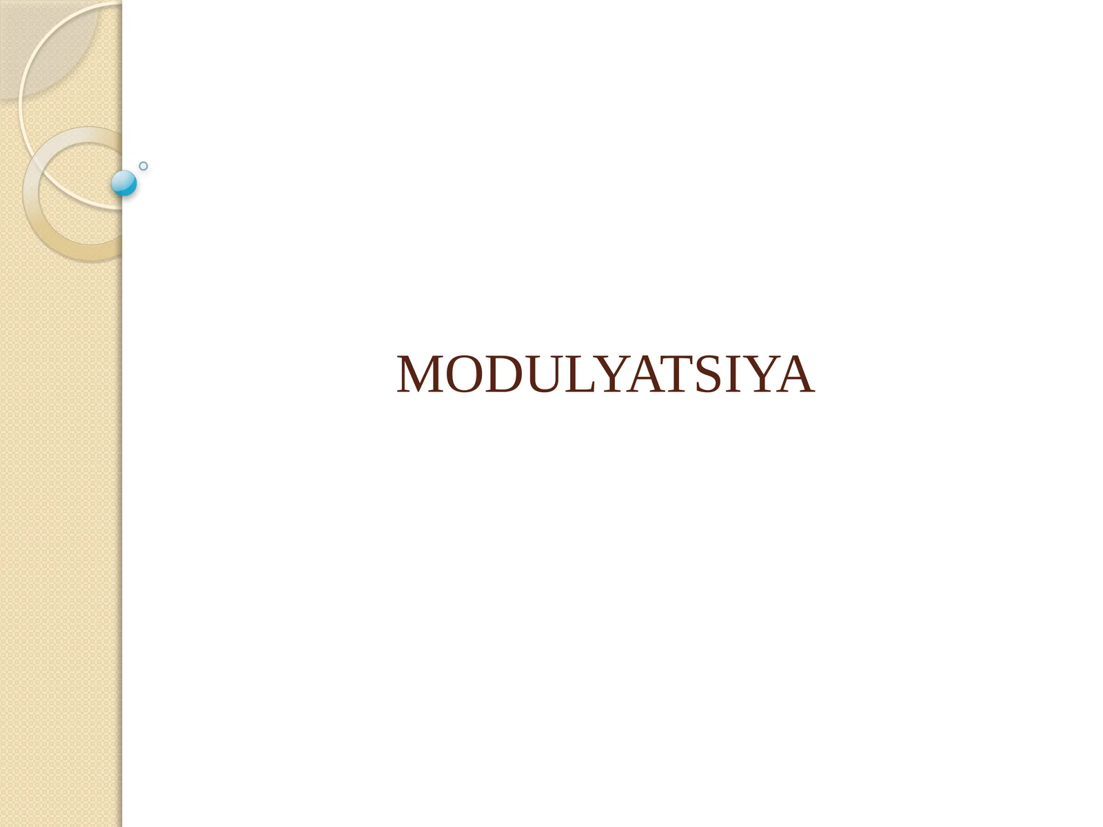 MODULYATSIYA 1