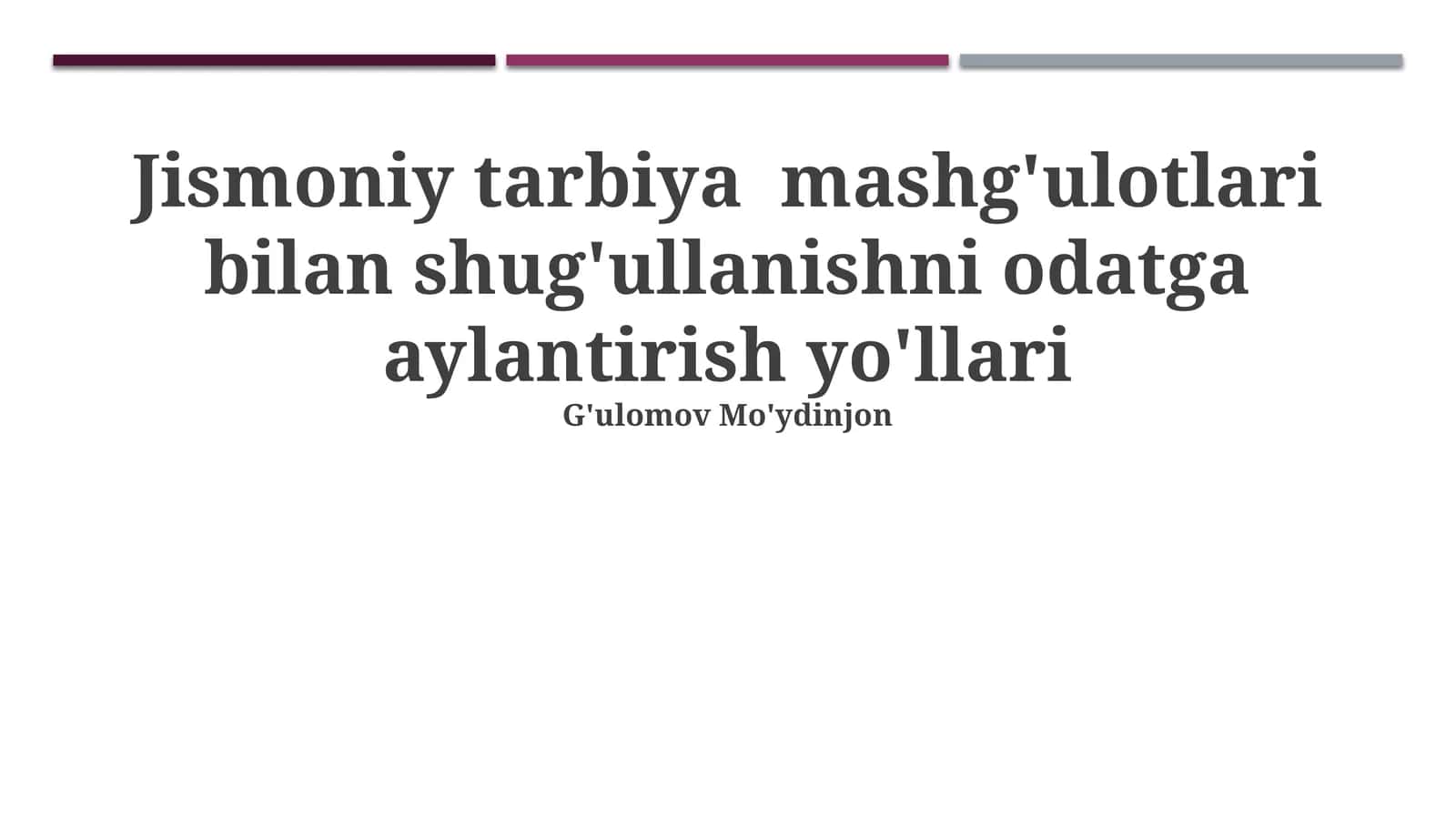 Jismoniy tarbiya mashg'ulotlari bilan shug'ullanishni odatga aylantirish yo'llari 1